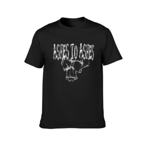 Ashes To Ashes shirt